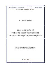 Luận án Pháp luật quốc tế về bảo vệ nguồn nước quốc tế và thực tiễn thực hiện của Việt Nam