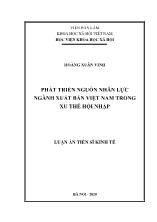 Luận án Phát triển nguồn nhân lực ngành xuất bản Việt Nam trong xu thế hội nhập