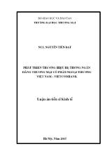 Luận án Phát triển thương hiệu hệ thống ngân hàng thương mại cổ phần ngoại thương Việt Nam - Vietcombank