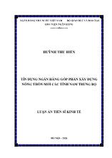 Luận án Tín dụng ngân hàng góp phần xây dựng nông thôn mới các tỉnh Nam Trung Bộ