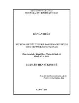 Luận án Xây dựng chỉ tiêu tổng hợp đo lường chất lượng tăng trưởng kinh tế Việt Nam