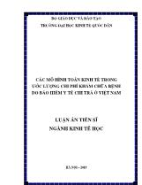 Luận án Các mô hình toán kinh tế trong ước lượng chi phí khám chữa bệnh do bảo hiểm y tế chi trả ở Việt Nam