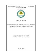 Luận án Chính sách tài chính thúc đẩy xã hội hóa dịch vụ sự nghiệp công ở Việt Nam