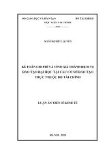 Luận án Kế toán chi phí và tính giá thành dịch vụ đào tạo đại học tại các cơ sở đào tạo trực thuộc bộ tài chính