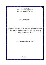 Luận án Mối quan hệ giữa quyền tư pháp và quyền hành pháp trong thực hiện quyền lực nhà nước ở Việt Nam hiện nay