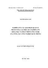 Luận án Nghiên cứu các giải pháp quản lý nhằm nâng cao hiệu quả nghiên cứu khoa học và phát triển công nghệ của tổng cục công nghiệp quốc phòng