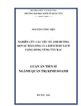 Luận án Nghiên cứu các yếu tố ảnh hưởng đến sự hài lòng của khách du lịch cộng đồng vùng Tây Bắc