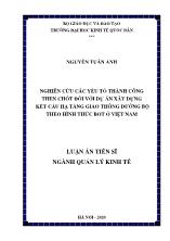 Luận án Nghiên cứu các yếu tố thành công then chốt đối với dự án xây dựng kết cấu hạ tầng giao thông đường bộ theo hình thức Bot ở Việt Nam