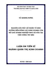 Luận án Nghiên cứu một số nhân tố ảnh hưởng đến động lực kinh doanh của nữ chủ doanh nghiệp nhỏ và vừa tại tiểu vùng Tây Bắc