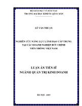 Luận án Nghiên cứu năng lực lãnh đạo cấp trung tại các doanh nghiệp bưu chính viễn thông Việt Nam