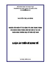 Luận án Nghiên cứu nhân tố tác động tới lòng trung thành của khách hàng trong lĩnh vực bán lẻ tại các ngân hàng thương mại cổ phần Việt Nam