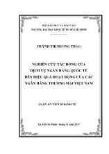 Luận án Nghiên cứu tác động của dịch vụ ngân hàng quốc tế đến hiệu quả hoạt động tại các ngân hàng thương mại Việt Nam