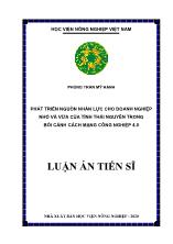 Luận án Phát triển nguồn nhân lực cho doanh nghiệp nhỏ và vừa của tỉnh Thái Nguyên trong bối cảnh cách mạng công nghiệp 4.0