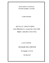 Luận án Quản lý chất lượng sản phẩm lúa gạo tài nguyên theo chuỗi cung ứng