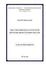 Luận án Thực thi chính sách an toàn vĩ mô đối với hệ thống tài chính Việt Nam