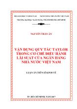 Luận án Vận dụng quy tắc Taylor trong cơ chế điều hành lãi suất của ngân hàng nhà nước Việt Nam