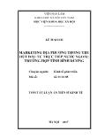 Tóm tắt Luận án Marketing địa phương trong thu hút đầu tư trực tiếp nước ngoài: Trường hợp tỉnh Bình Dương