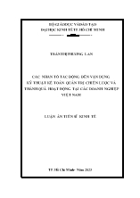 Luận án Các nhân tố tác động đến vận dụng kỹ thuật kế toán quản trị chiến lược và thành quả hoạt động tại các doanh nghiệp Việt Nam