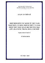 Luận án Hiệp định đối tác kinh tế Việt Nam - Nhật Bản: Cơ hội, thách thức và giải pháp thúc đẩy quan hệ thương mại giữa hai nước trong bối cảnh mới