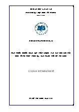 Luận án Phát triển nguồn nhân lực chất lượng cao đáp ứng yêu cầu kinh tế tri thức trên địa bàn Thành phố Hồ Chí Minh