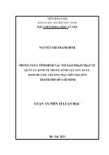 Luận án Phòng ngừa tình hình các tội xâm phạm trật tự quản lý kinh tế trong lĩnh vực sản xuất, kinh doanh, thương mại trên địa bàn Thành phố Hồ Chí Minh