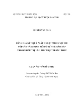 Luận án Đánh giá kết quả phẫu thuật miles nội soi với cắt tầng sinh môn ở tư thế nằm sấp trong điều trị ung thư trực tràng thấp