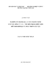 Luận án Nghiên cứu đánh giá an ninh nguồn nước lưu vực sông Vu Gia - Thu bồn trong điều kiện biến đổi khí hậu và phát triển lưu vực